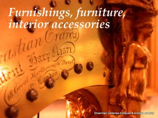 FURNISHINGS and FURNITURE