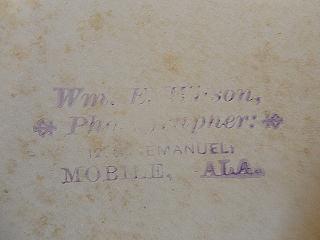 "William E. Wilson,Photographer, 1265 Emanuel...Mobile, Ala.”  (c 1853-1905)